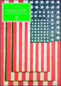 Compra Online World Affairs. La politica estera americana dalla new vision alla new strategy