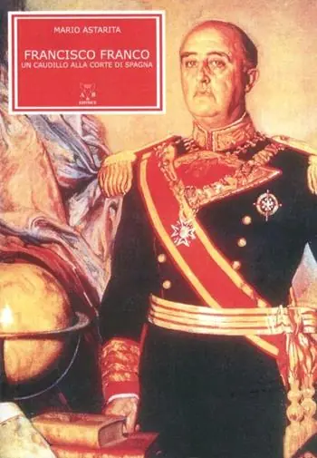Francisco Franco. Un caudillo alla corte di Spagna Miglior Prezzo