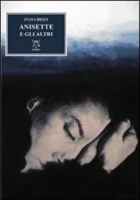 Anisette e gli altri Non Perdere