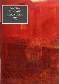 Non Perdere Il nome del nulla