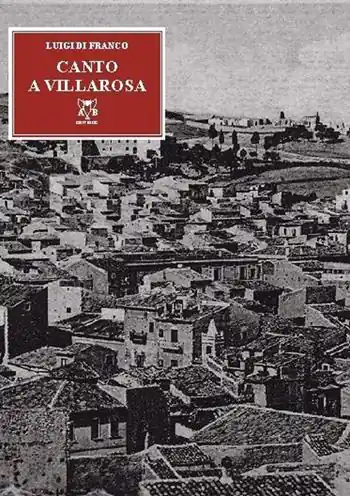 Più Venduto Canto a Villarosa. Poesie ai 250 anni del mio paese