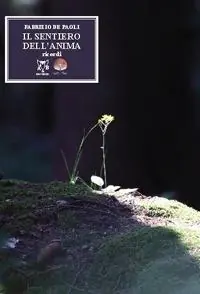 Il sentiero dell‘anima. Ricordi Promo Stagionale