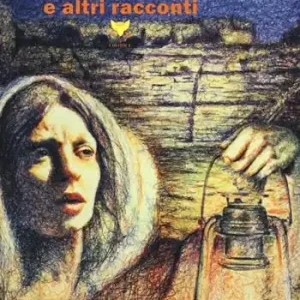 Scelto Dai Clienti La donna del lume e altri racconti