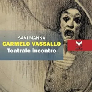Carmelo Vassallo. Teatrale incontro Economico