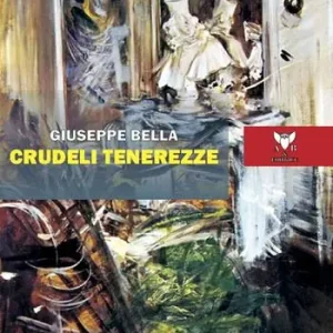 Novità Crudeli tenerezze