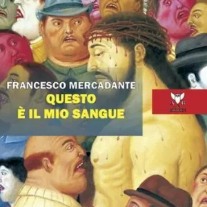 Vendita Finale Questo è il mio sangue