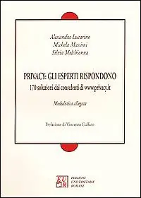 Privacy gli esperti rispondono. 170 soluzioni dai consulenti di www.privacy.it Promo Stagionale
