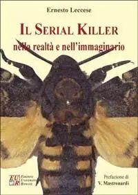 Il serial killer nella realtà e nell‘immaginario Miglior Prezzo