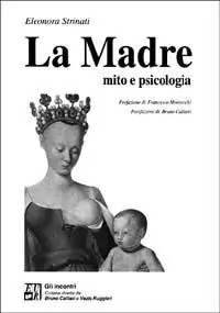Affare La madre. Mito e psicologia