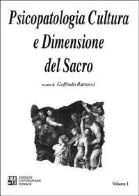 Psicopatologia cultura e dimensione del sacro. Vol. 1 Promo Stagionale