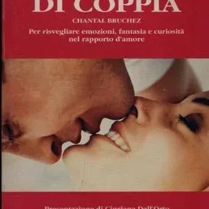 Acquista Ora Giochi di coppia. Fantasia e immaginazione al servizio dell‘amore