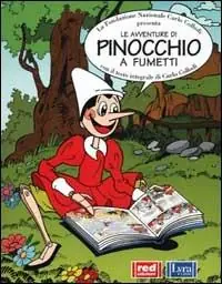 Offerta Speciale Le avventure di Pinocchio a fumetti con il testo integrale di Carlo Collodi