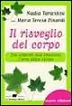 Più Venduto Il risveglio del corpo. Dai sintomi alle emozioni
