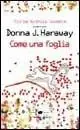 Come una foglia Affare