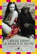 Prezzo Basso La bella e le bestie. La donna, le scimmie e l‘evoluzione