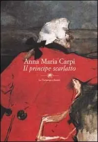 Occasione Imperdibile Il principe scarlatto