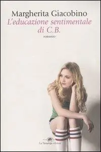 Must-Have L‘ educazione sentimentale di C.B.