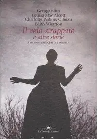 Spedizione Espresso Il velo strappato e altre storie. I migliori racconti del mistero