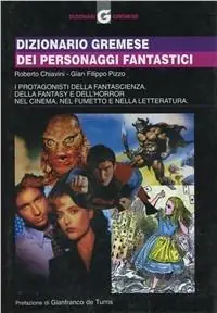Dizionario Gremese dei personaggi fantastici Prezzo Di Fabbrica