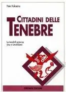 Cittadini delle tenebre Non Perdere