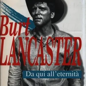 Offerta Speciale Burt Lancaster. Da qui all‘eternità