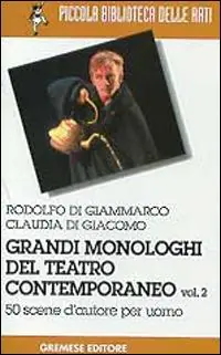 Grandi monologhi del teatro contemporaneo. Vol. 2 Uomo Prezzo Basso