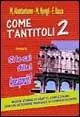 Come t‘antitoli. Vol. 2 Promozione Esclusiva