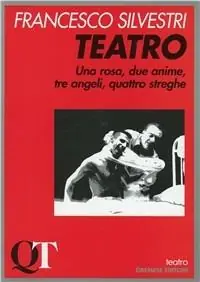 Prezzo Ridotto Teatro. Una rosa, due anime, tre angeli, quattro streghe