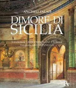 Novità Dimore di Sicilia. Ediz. ridotta