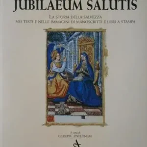 Jubileum salutis. Ediz. illustrata Prezzo Ridotto
