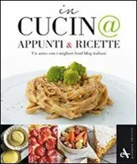 In cucin@. Appunti e ricette Più Venduto