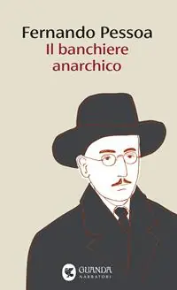 Soddisfatti O Rimborsati Il banchiere anarchico e altri racconti