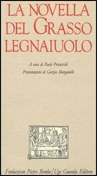 La novella del grasso legnaiuolo Spedito Oggi