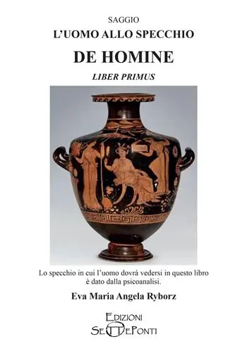L‘uomo allo specchio. De homine. Liber primus Subito Disponibile