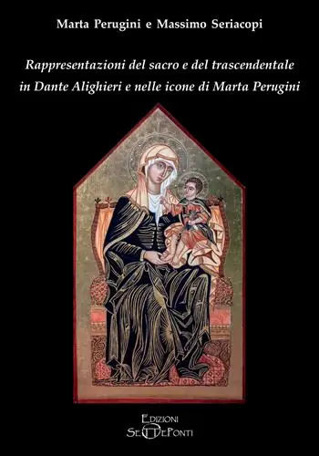 Di Tendenza Rappresentazioni del sacro e del trascendentale in Dante Alighieri e nelle icone di Marta Perugini