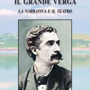 Compra Oggi Stesso Il grande Verga. La narrativa e il teatro
