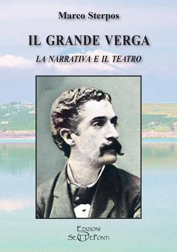 Compra Oggi Stesso Il grande Verga. La narrativa e il teatro