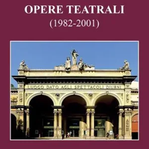 Opere teatrali (1982-2001) Miglior Prezzo
