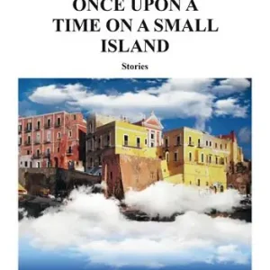 Direttamente Dal Produttore Once upon a time on a small island. Ediz. speciale