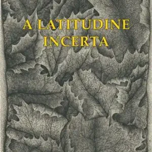 A latitudine incerta Non Perdere