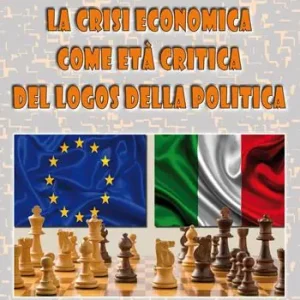 Soddisfatti O Rimborsati La crisi economica come età critica del logos della politica