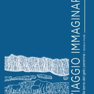 Must-Have Viaggio immaginario nella terra del gelo perenne. Storia e moda