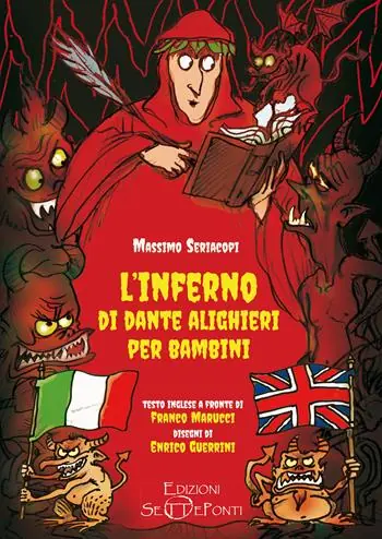 L‘Inferno di Dante Alighieri per bambini. Testo inglese a fronte. Ediz. bilingue Solo Oggi