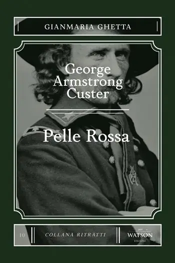 George Armstrong Custer. Pelle Rossa Miglior Prezzo