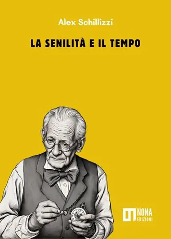 La senilità e il tempo Non Perdere