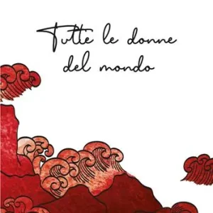Miglior Prezzo Tutte le donne del mondo