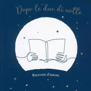 Pagamento Sicuro Dopo le due di notte. Racconti d‘autore