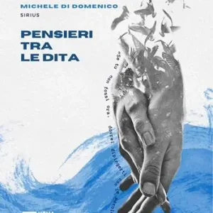 Pensieri tra le dita Miglior Prezzo