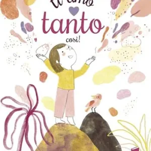 Ti amo tanto così. Ediz. integrale Miglior Prezzo