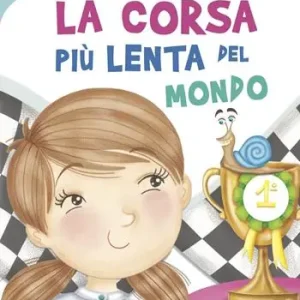 Prezzo Scontato La corsa più lenta del mondo. Ediz. a colori
